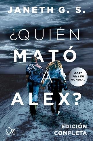 ¿QUIÉN MATÓ A ALEX? (EDICION COMPLETA) | 9788417525330 | G. S., JANETH