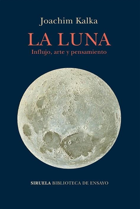 LA LUNA. INFLUJO, ARTE Y PRENSAMIENTO | 9788417860073 | KALKA, JOACHIM