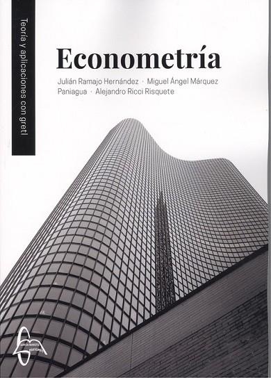 ECONOMETRIA. TEORÍA Y APLICACIONES CON GRETL | 9788416806911 | VV.AA