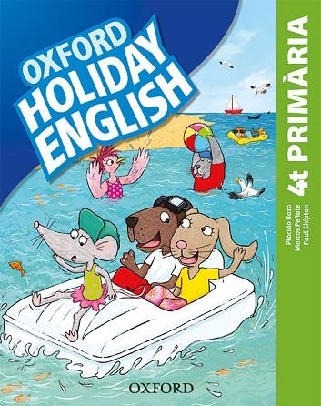 HOLIDAY ENGLISH 4.º PRIMARIA. PACK (CATALÁN) 3RD EDITION. REVISED EDITION | 9780194546430 | BAZO, PLÁCIDO/PEÑATE, MARCOS/SHIPTON, PAUL