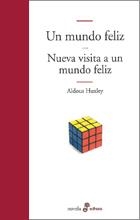 UN MUNDO FELIZ Y NUEVA VISITA A UN MUNDO FELIZ | 9788435009263 | HUXLEY, ALDOUS