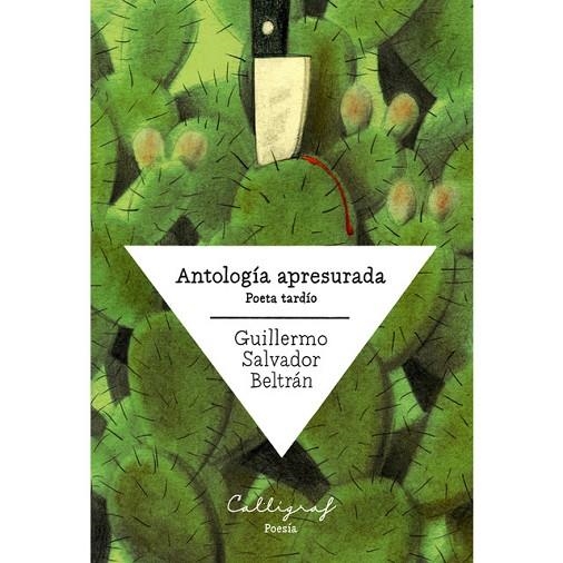 ANTOLOGÍA APRESURADA. POETA TARDÍO | 9788412015126 | SALVADOR BELTRÁN, GUILLERMO