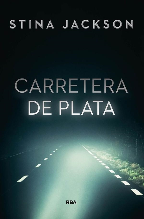 CARRETERA DE PLATA | 9788491871460 | JACKSON STINA