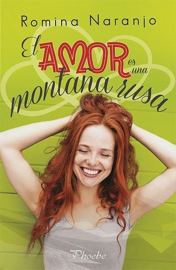 EL AMOR ES UNA MONTAÑA RUSA | 9788417683160 | NARANJO, ROMINA