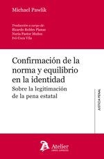 CONFIRMACIÓN DE LA NORMA Y EQUILIBRIO EN LA IDENTIDAD. SOBRE LA LEGITIMACIÓN DE | 9788417466602 | PAWLIK, MICHAEL