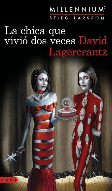 LA CHICA QUE VIVIÓ DOS VECES. MILLENNIUM 6 | 9788423356065 | LAGERCRANTZ, DAVID