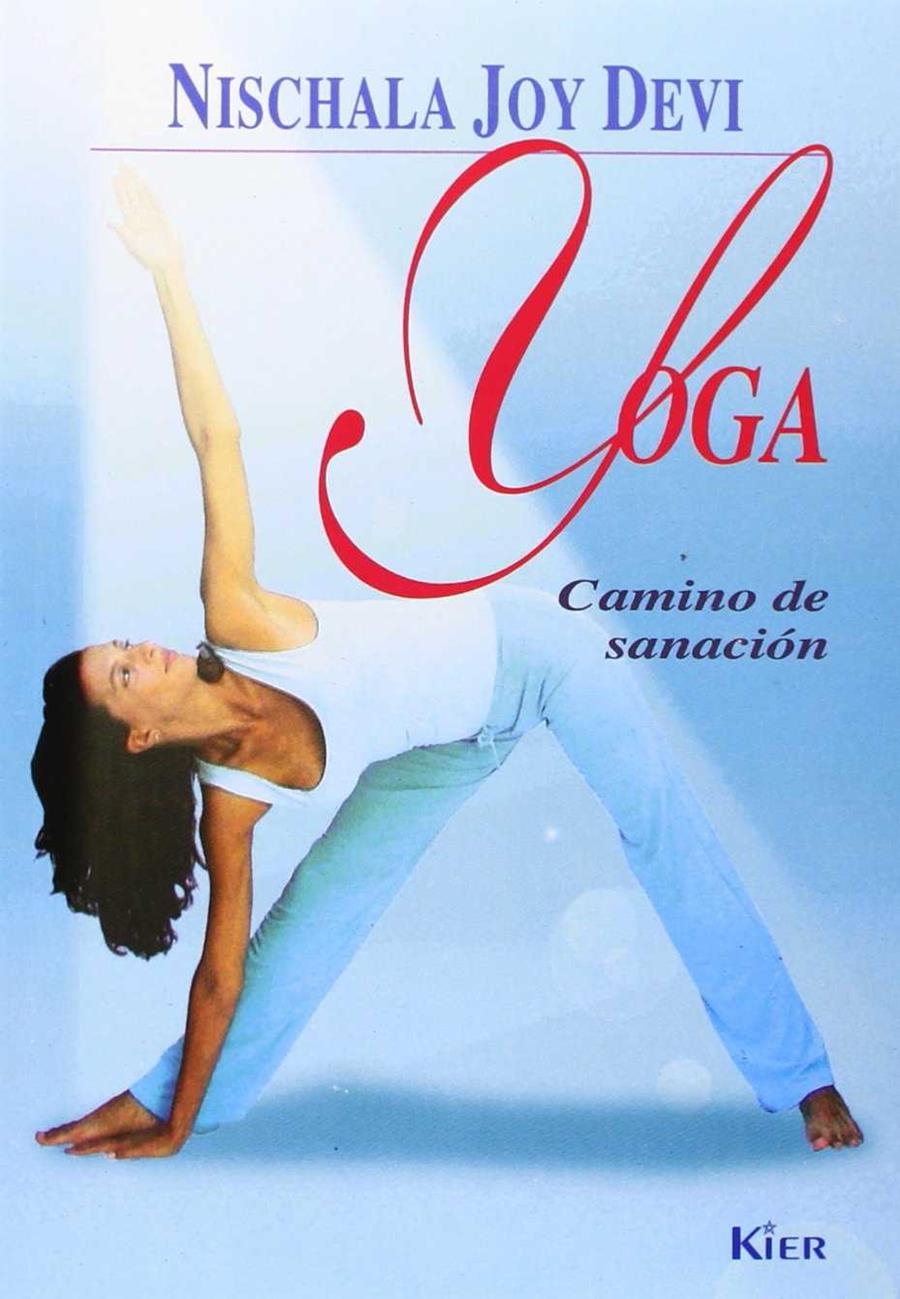 YOGA CAMINO DE SANACION | 9789501702286 | NISCHALA JOY DEVI