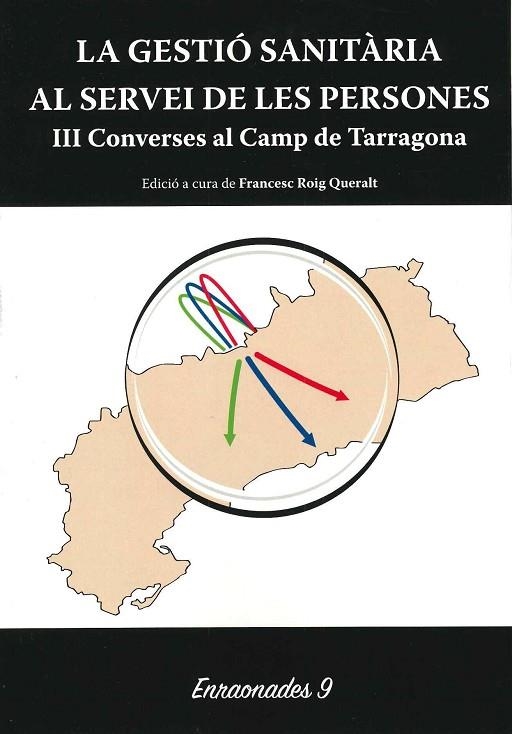 LA GESTIO SANITARIA AL SERVEI DE LES PERSONES | 9788494997310 | ROIG QUERALT,FRANCESC