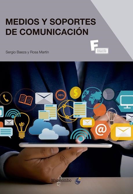 *MEDIOS Y SOPORTES DE COMUNICACIÓN DE MARKETING Y PUBLICIDAD | 9788426727305 | BAEZA, SERGIO/MARTÍN, ROSA