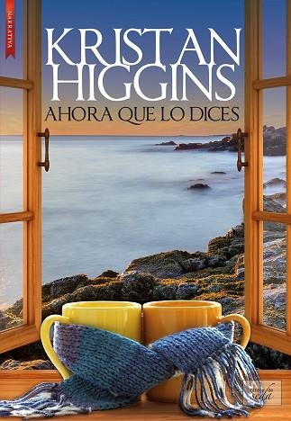 AHORA QUE LO DICES (PREMIO RITA 2018 DE NARRATIVA) | 9788416973675 | HIGGINS, KRISTAN