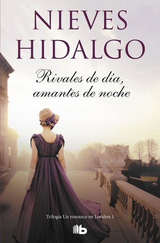 RIVALES DE DÍA, AMANTES DE NOCHE. UN ROMANCE EN LONDRES 1 | 9788490709573 | HIDALGO, NIEVES