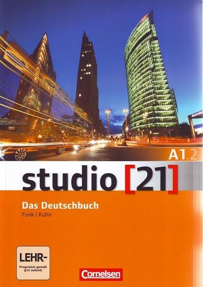 STUDIO [21] A1.2: KURSBUCH | 9783065205320 | FUNK, HERMANN/KUHN, CHRISTINA/NIELSEN, LAURA/RISCHE, KERSTIN/LEX, BEATE/REDECKER, BEATE