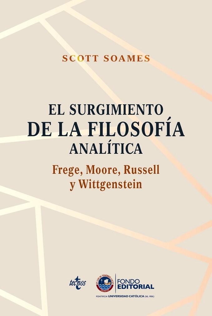 EL SURGIMIENTO DE LA FILOSOFÍA ANALÍTICA. FREGE, MOORE, RUSSELL Y WITTGENSTEIN | 9788430976621 | SOAMES, SCOTT