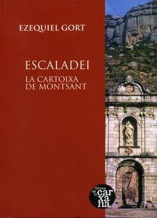 ESCALA DEI. LA CARTOIXA DE MONTSANT | 9788487580772 | GORT, EZEQUIEL