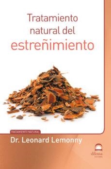 TRATAMIENTO NATURAL DEL ESTREÑIMIENTO  | 9788498274592 | LEMONNY, DR. LEONARD