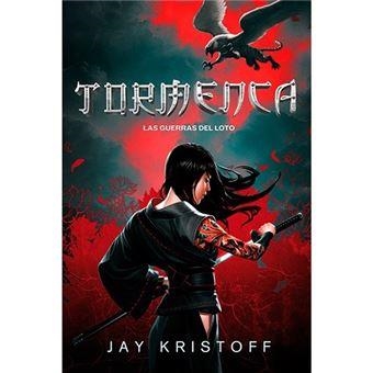 TORMENTA. LAS GUERRAS DEL LOTO 1 | 9788417615925 | KRISTOFF, JAY