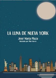 LA LUNA DE NUEVA YORK | 9788417284824 | PLAZA, JOSÉ MARÍA