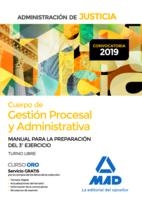 MANUAL PARA LA PREPARACIÓN DEL 3º EJERCICIO CUERPO DE GESTIÓN PROCESAL Y ADMINISTRATIVA DE LA ADMINISTRACIÓN DE JUSTICIA (TURNO LIBRE) | 9788414228173