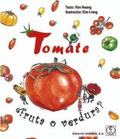 TOMATE ¿FRUTA O VERDURA? | 9788420011875 | HWANG, KIM