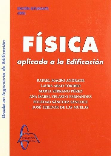 FÍSICA APLICADA A LA EDIFICACIÓN | 9788493710590 | MAGRO ANDRADE, RAFAEL