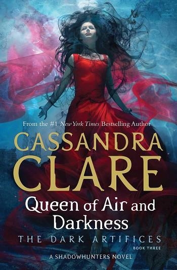 DARK ARTIFICIES 3 QUEEN OF AIR & DARKNES | 9781471116711 | CLARE, CASSANDRA