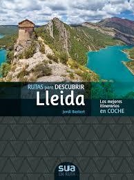 RUTAS PARA DESCUBRIR LLEIDA | 9788482167176 | BASTART, JORDI