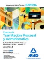 CUERPO DE TRAMITACIÓN PROCESAL Y ADMINISTRATIVA DE LA ADMINISTRACIÓN DE JUSTICIA (TURNO LIBRE). SUPUESTOS PRÁCTICOS PARA LA PREPARACIÓN DEL 2º EJERCIC | 9788414228388