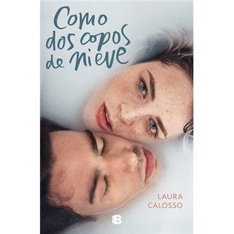 COMO DOS COPOS DE NIEVE | 9788466666725 | CALOSSO, LAURA