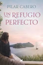 UN REFUGIO PERFECTO | 9788417664626 | CABERO, PILAR