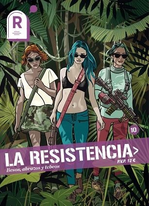 BESOS, ABRAZOS Y TEBEOS. LA RESISTENCIA 10 | 9788417294717