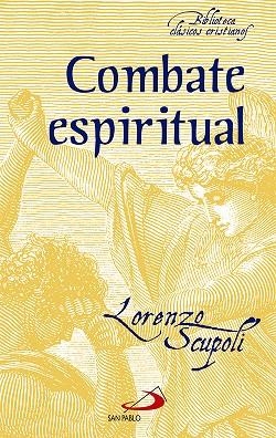 COMBATE ESPIRITUAL | 9788428546003 | SCUPOLI, LORENZO