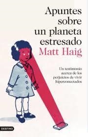 APUNTES SOBRE UN PLANETA ESTRESADO | 9788423355976 | HAIG, MATT