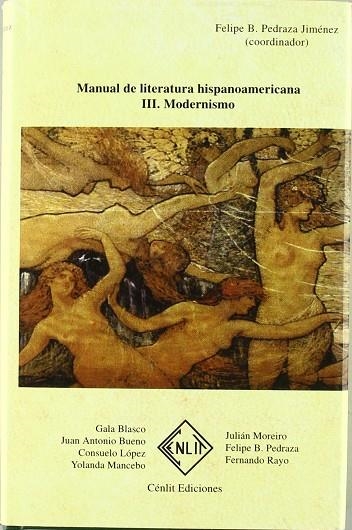 MANUAL DE LITERATURA HISPANOAMERICANA 3. MODERNISMO | 9788485511594 | PEDRAZA JMENEZ,FELIPE