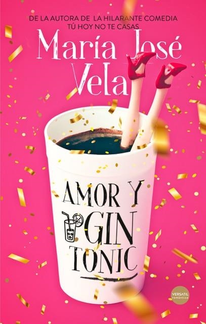 AMOR Y GIN TONIC | 9788417451585 | VELA, MARÍA JOSÉ