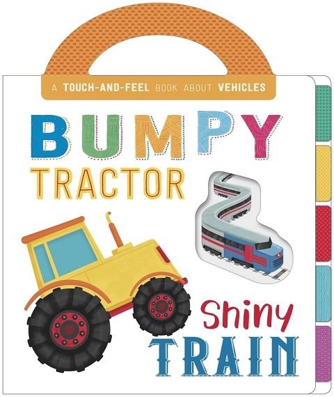 BUMPY TRACTOR, SHINY TRAIN | 9781788105842 | MCLEAN, RACHAEL