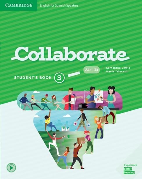 COLLABORATE. STUDENT'S BOOK 3 | 9788490369623 | LEWIS, SAMANTHA/VINCENT, DANIEL.