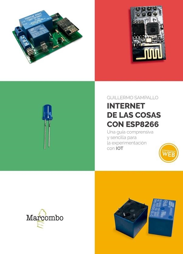 INTERNET DE LAS COSAS CON ESP8266 | 9788426727237 | SAMPALLO, GUILLERMO