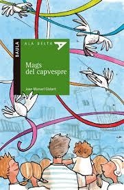 MAGS DEL CAPVESPRE | 9788447916047 | GISBERT PONSOLE, JOAN MANUEL