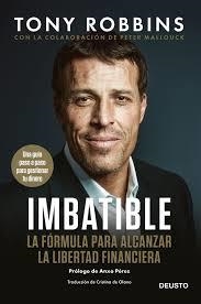 IMBATIBLE. LA FÓRMULA PARA ALCANZAR LA LIBERTAD FINANCIERA | 9788423430765 | ROBBINS, TONY