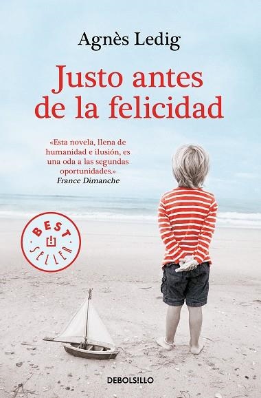 JUSTO ANTES DE LA FELICIDAD | 9788466349611 | LEDIG, AGNÈS