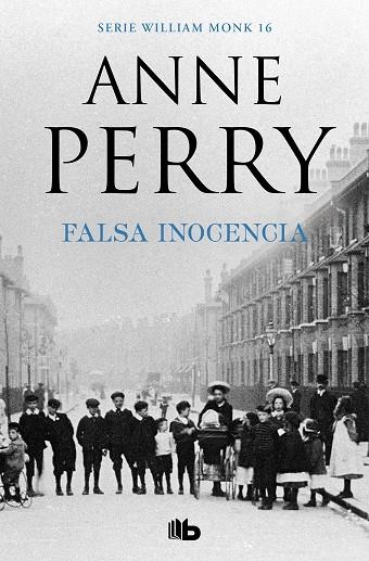 FALSA INOCENCIA. DETECTIVE WILLIAM MONK 16 | 9788490709467 | PERRY, ANNE