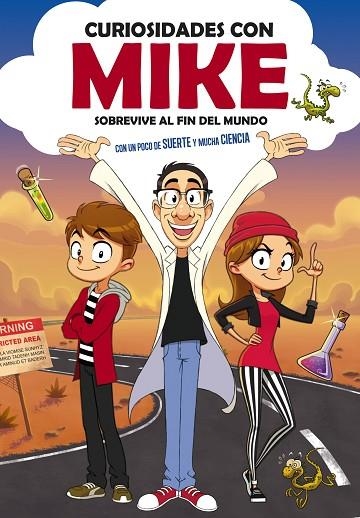 SOBREVIVE AL FIN DEL MUNDO CON UN POCO DE SUERTE Y MUCHA CIENCIA. CURIOSIDADES CON MIKE | 9788417773748 | CURIOSIDADES CON MIKE