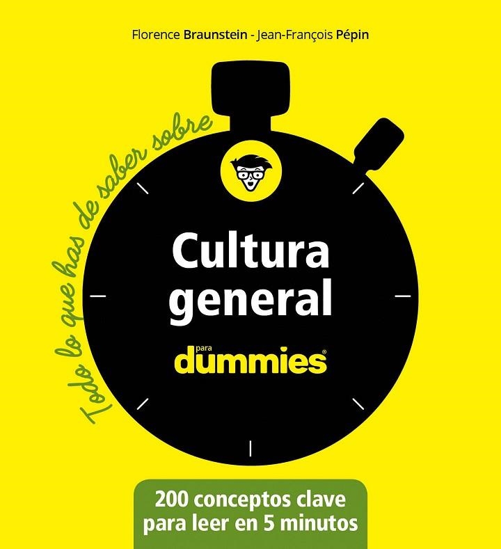 CULTURA GENERAL PARA DUMMIES | 9788432905582 | BRAUNSTEIN, FLORENCE/PÉPIN, JEAN-FRANÇOIS