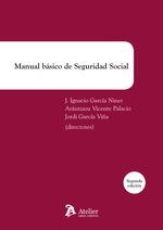 MANUAL BÁSICO DE SEGURIDAD SOCIAL | 9788417466671 | VICENTE PALACIO, ARÁNTZAZU/ GARCÍA VIÑA, JORDI/ GARCÍA NINET, JOSÉ IGNACIO