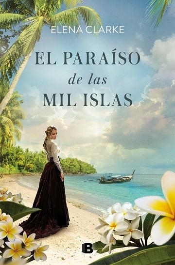 EL PARAÍSO DE LAS MIL ISLAS | 9788466666350 | CLARKE, ELENA