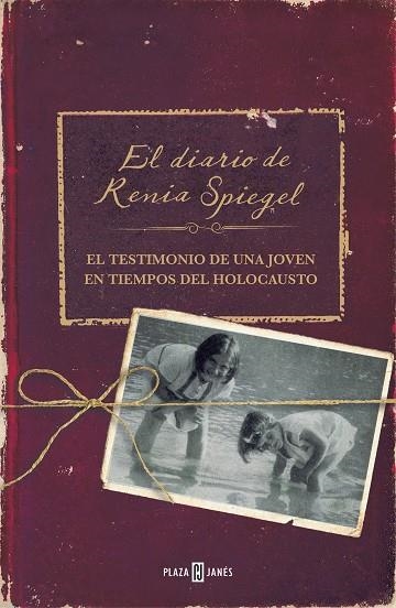 EL DIARIO DE RENIA SPIEGEL. EL TESTIMONIO DE UNA JOVEN EN TIEMPOS DEL HOLOCAUSTO | 9788401023897 | SPIEGEL, RENIA