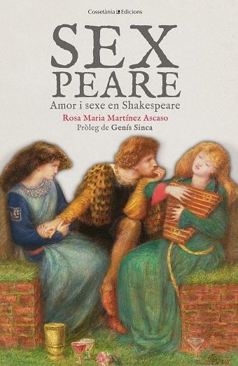 SEXPEARE. AMOR I SEXE EN SHAKESPEARE | 9788490348529 | MARTÍNEZ ASCASO, ROSA MARIA