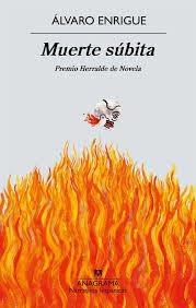 MUERTE SÚBITA . PREMIO HERRALDE DE NOVELA | 9788433998828 | ENRIGUE, ÁLVARO