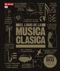 EL LIBRO DE LA MÚSICA CLÁSICA | 9788446047704 | VARIOS AUTORES