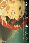 VISIONES DEL MAL EN JAPON. FANTASMAS, DEMONIOS Y YOKAI EN LAS OBRAS MAESTRAS DEL UKIYO-E | 9788417419240 | HOKUASAI, KATSUSHIKA/KUNIYOSHI, UTAGAWA